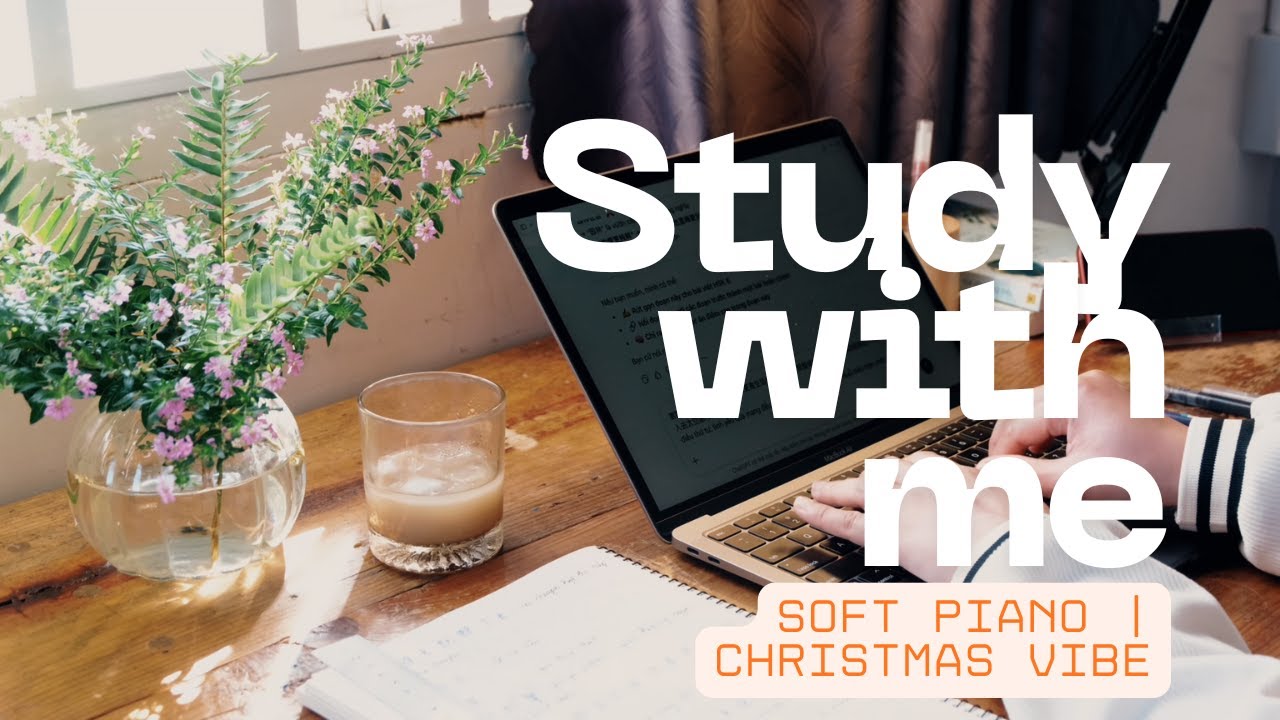 🎄 Study With Me | Calm Piano Music for Focus & Work | Merry Christmas