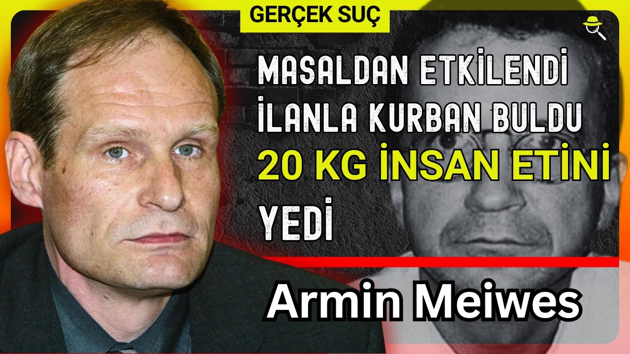 GERÇEK SUÇ | İnternette “YEMEĞİM OLUR MUSUN?” Diye İlan Verdi – Rotenburg Yamyamı (Armin Meiwes)
