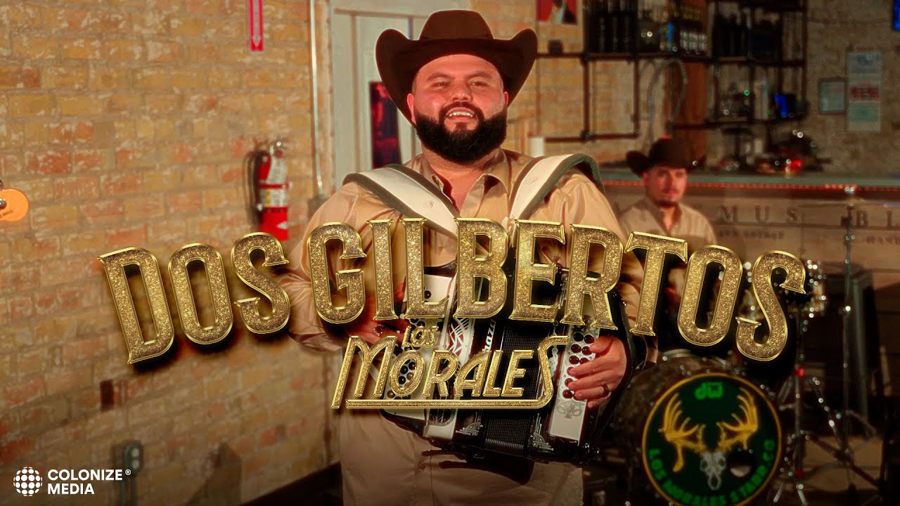 Los Morales - Dos Gilbertos Mix (Video Oficial)