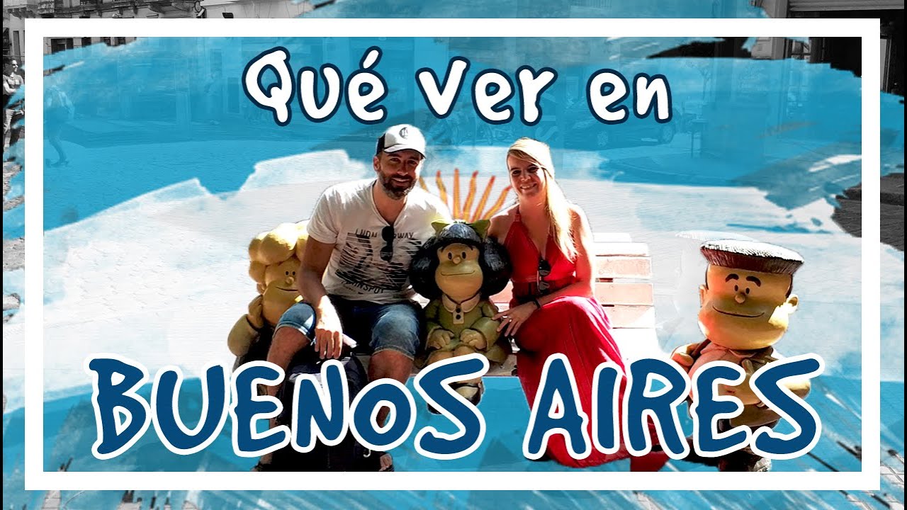 ¿QUÉ VER en BUENOS AIRES? 🇦🇷 Top 10 lugares a visitar