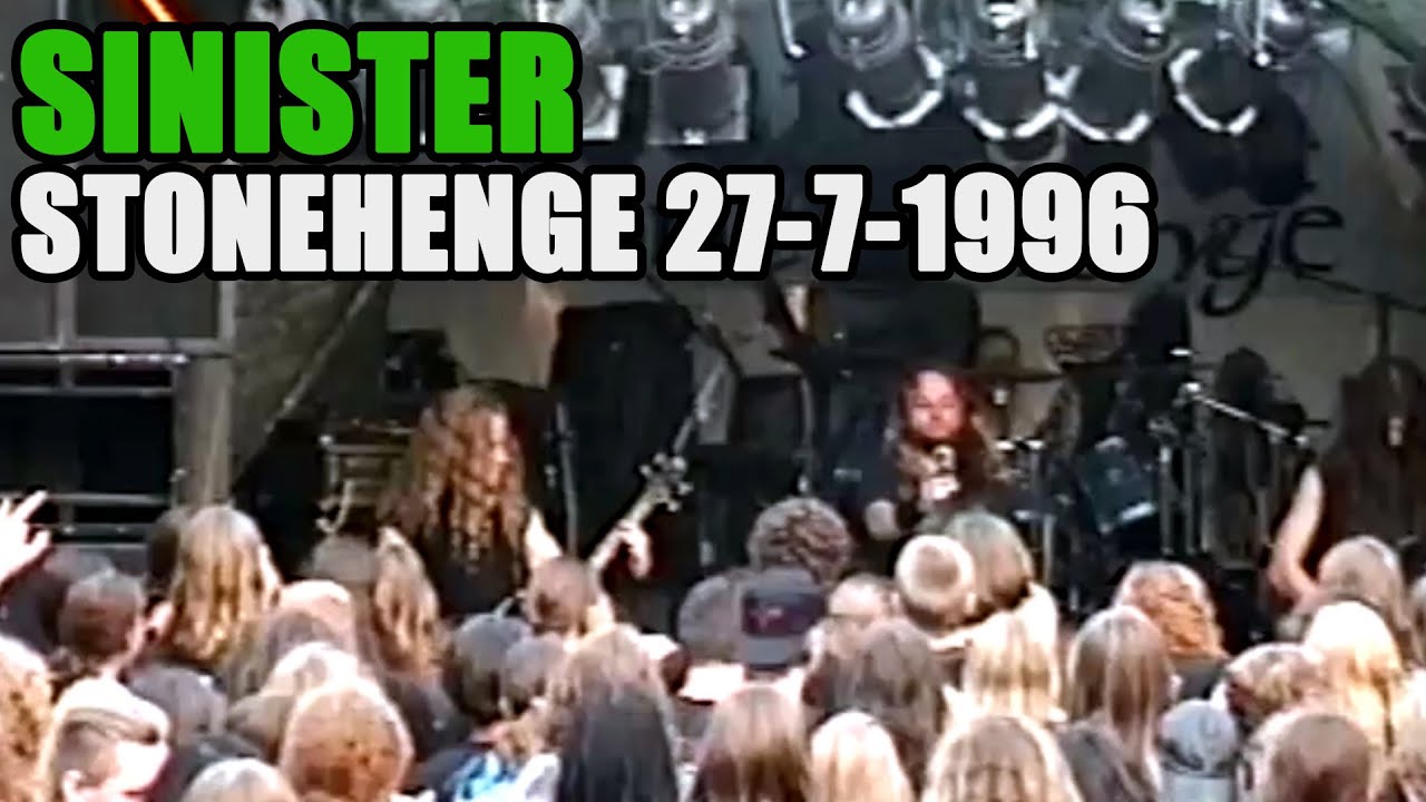 SINISTER - LIVE AT STONEHENGE 27-7-1996