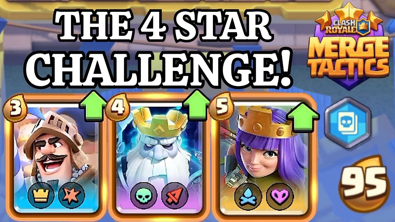 How Many 4 Stars Can I Get?! (Clash Royal Merge Tactics)