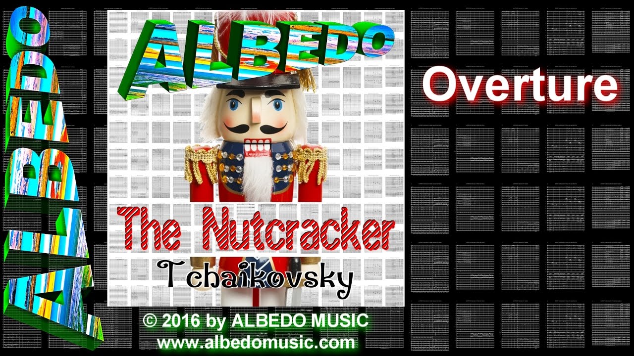 ALBEDO The Nutcracker. Overture. Tchaikovsky. New Age Holiday Music.