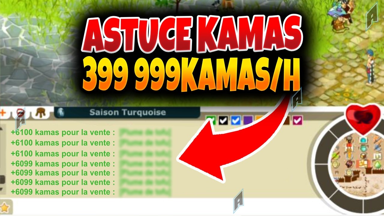 Astuce Kamas 399 999 Kamas/Heure sur Dofus Retro Serveur Saisonnier