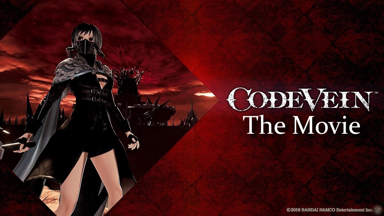 Code Vein - The Movie