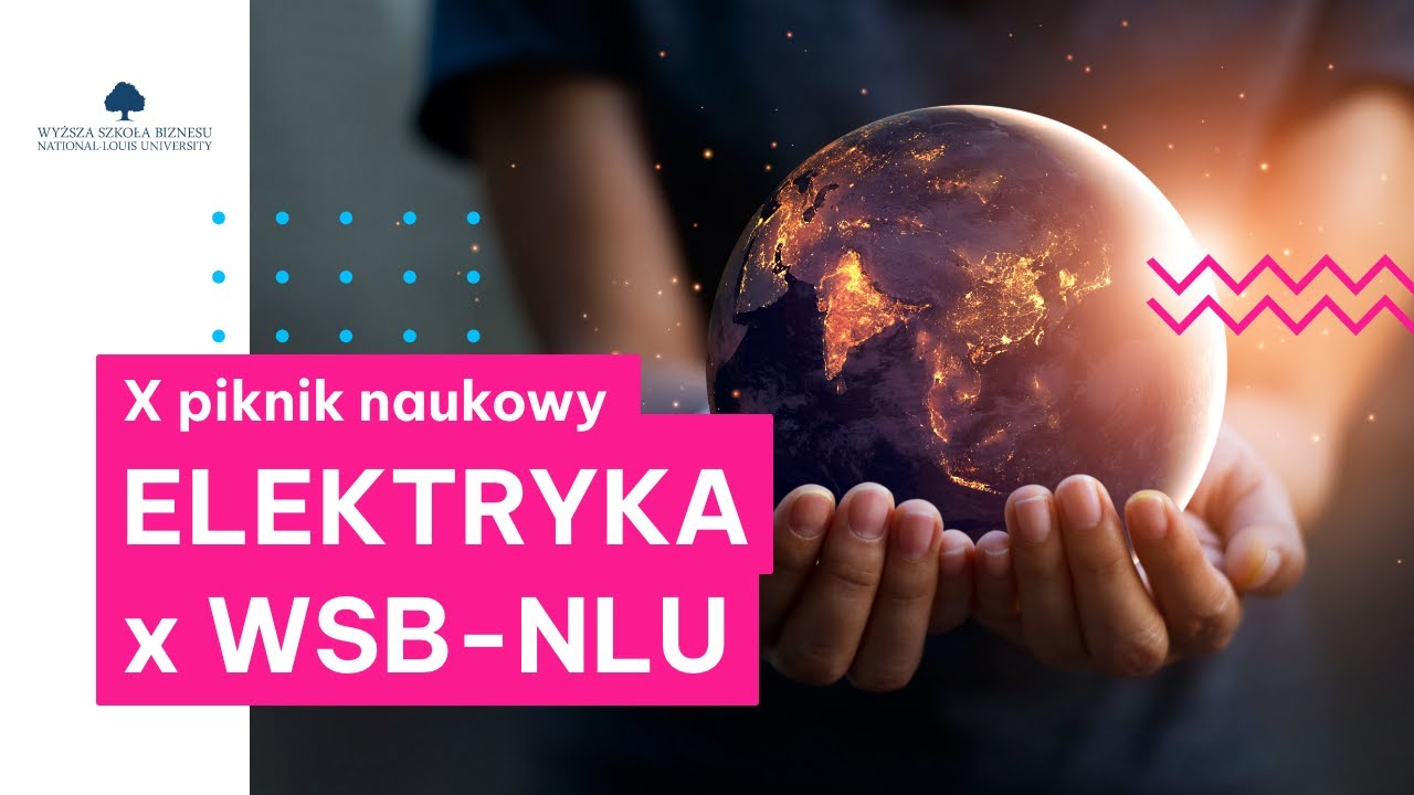 X piknik naukowy ELEKTRYKA x WSB-NLU! ⚡👨🏻‍🎓