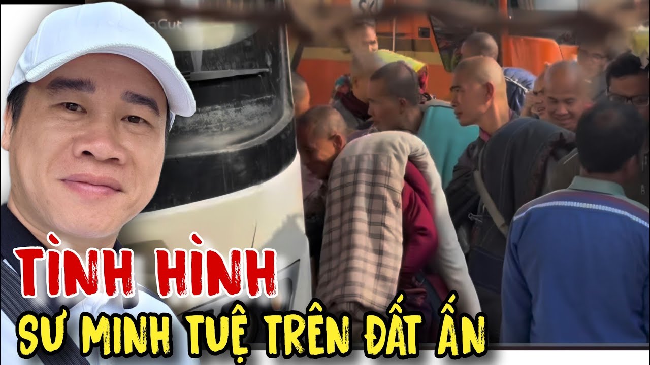 TÌNH HÌNH SƯ MINH TUỆ TRÊN ĐẤT ẤN ĐỘ...