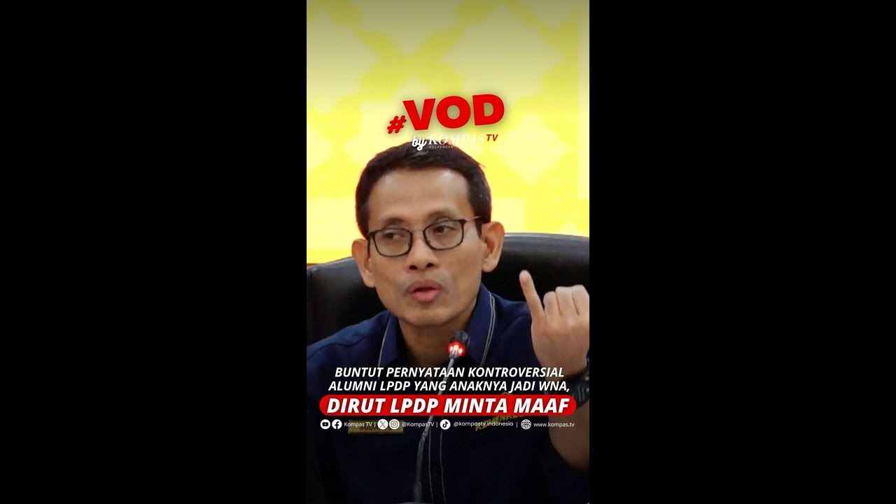 BUNTUT PERNYATAAN KONTROVERSIAL ALUMNI LPDP BANGGA ANAK JADI WNA, DIRUT LPDP MINTA MAAF #short