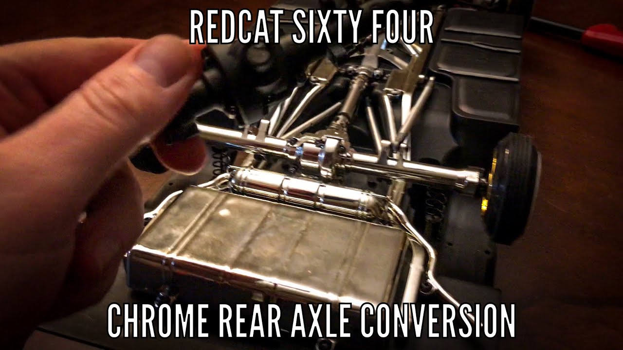 Redcat Sixty Four Chrome Rear Axle Conversion
