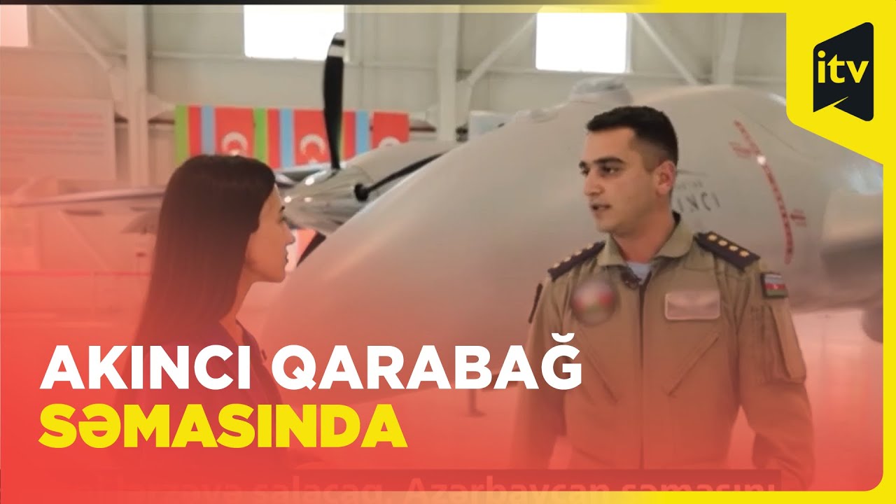 Bayraktar Akıncı Azərbaycan səmasında: 24 saat dayanmadan uçan Akıncıdan xüsusi reportaj