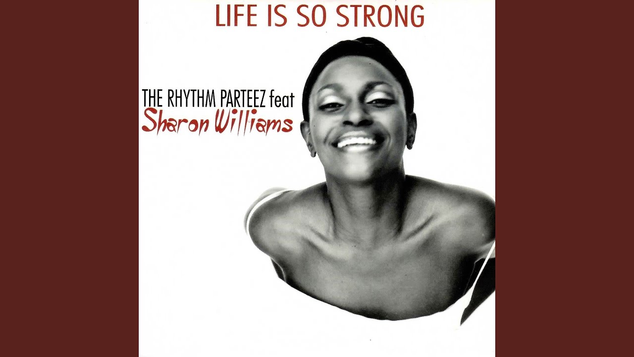 Life Is So Strong (French Rugby Mix) (feat. Sharon Williams)