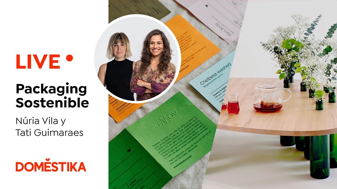 Ideas creativas para diseñar tu propio packaging sostenible, con Núria Vila y Tati Guimarães