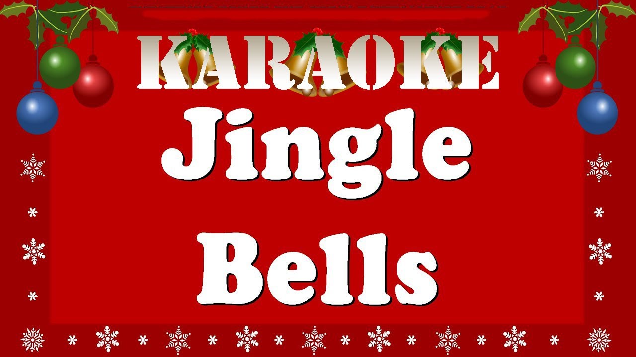 KARAOKE JINGLE BELLS (Traditional)