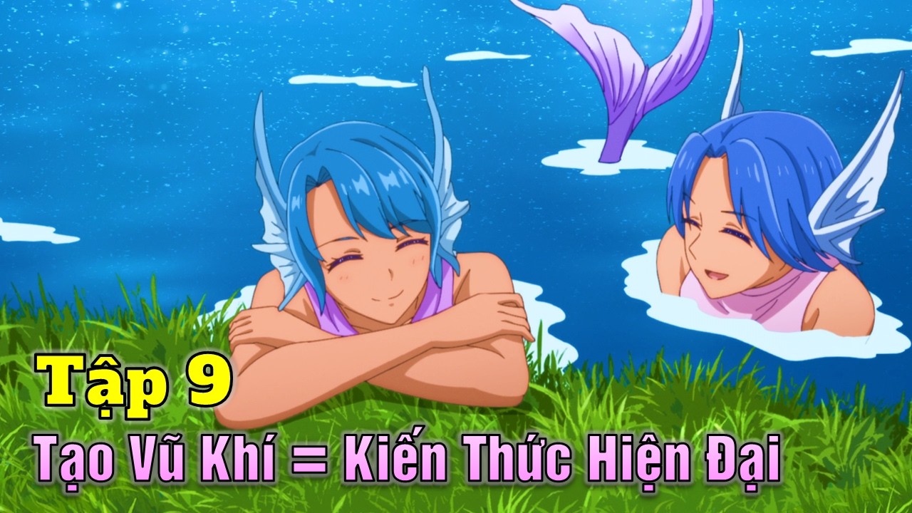 TẬP 9 | Bậc Thầy Chế Tạo Vũ Khí Mạnh Nhất Chuyển Sinh | Tóm Tắt Anime | Ka Din Anime