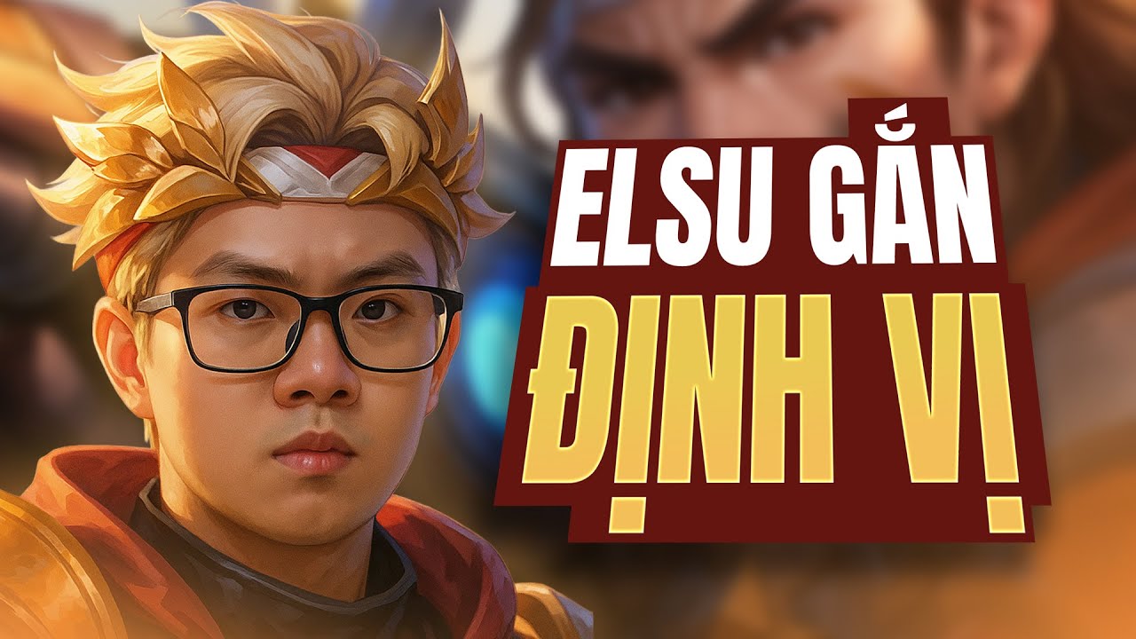 NHẮM MẮT BẮN ELSU NHƯ GẮN ĐỊNH VỊ