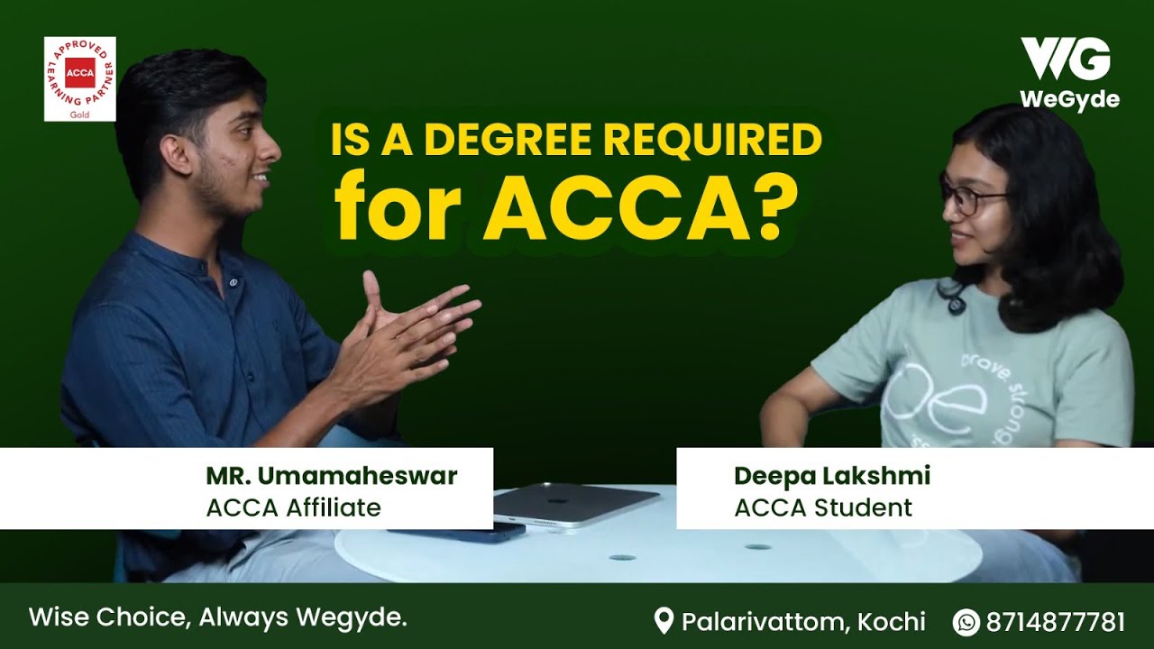 ACCA യെ കുറിച്ച് അറിയേണ്ടതെല്ലാം | Umamaheswar ACCA Affiliate | Wegyde #acca