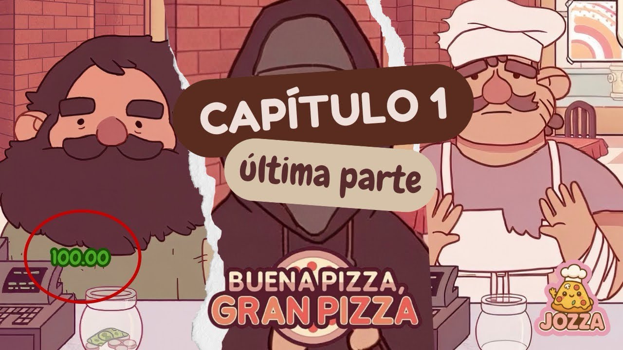 Jugando Buena Pizza, Gran Pizza 🍕 | Capítulo 1 Última Parte 😱 ¡Termina con sorpresa!