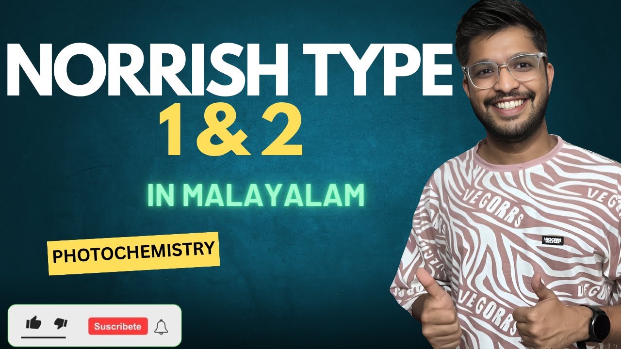 Norrish Type 1&2 Reaction in Malayalam/ Photochemistry/ mechanism with Solved Problems