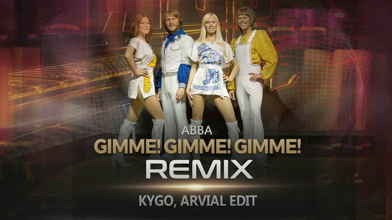 ABBA - Gimme! Gimme! Gimme! (REMIX) - [KYGO, ARVIAL]