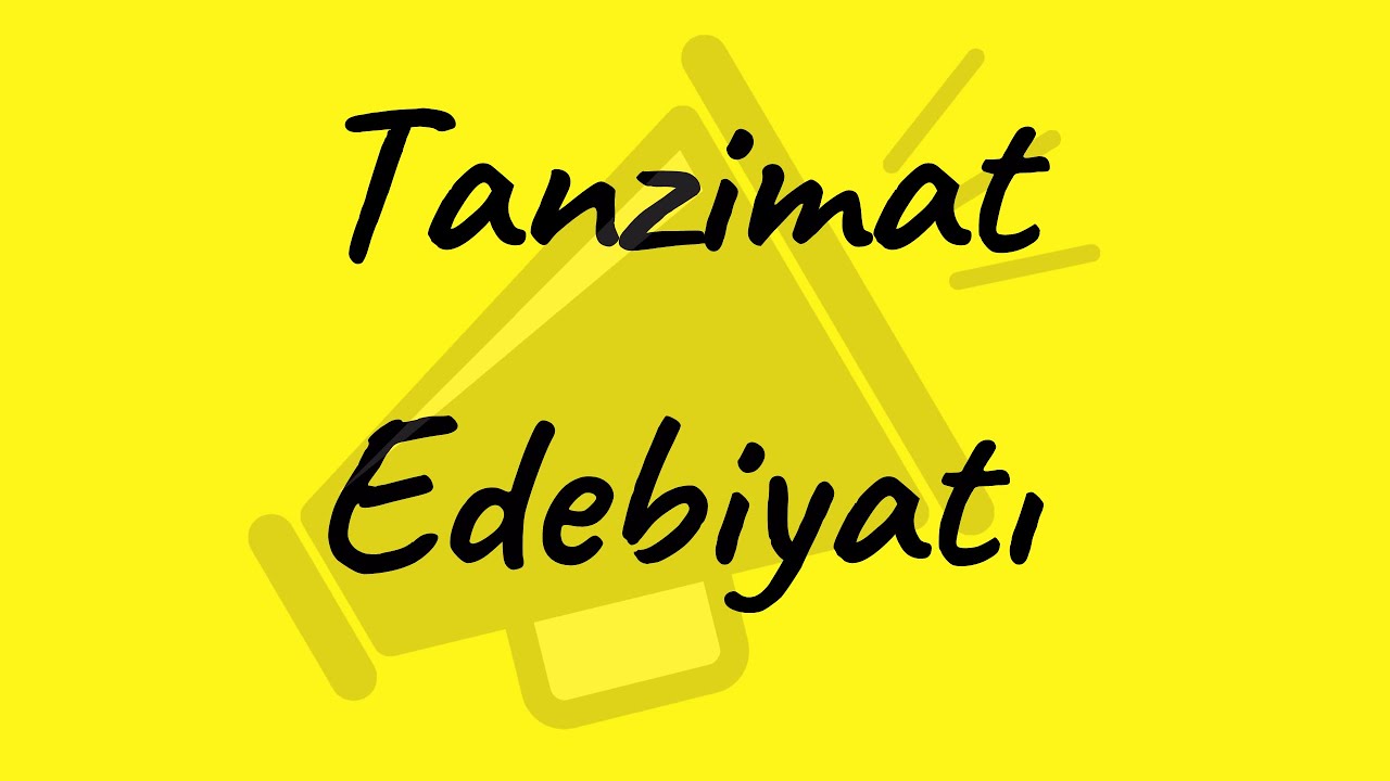 TANZİMAT EDEBİYATI