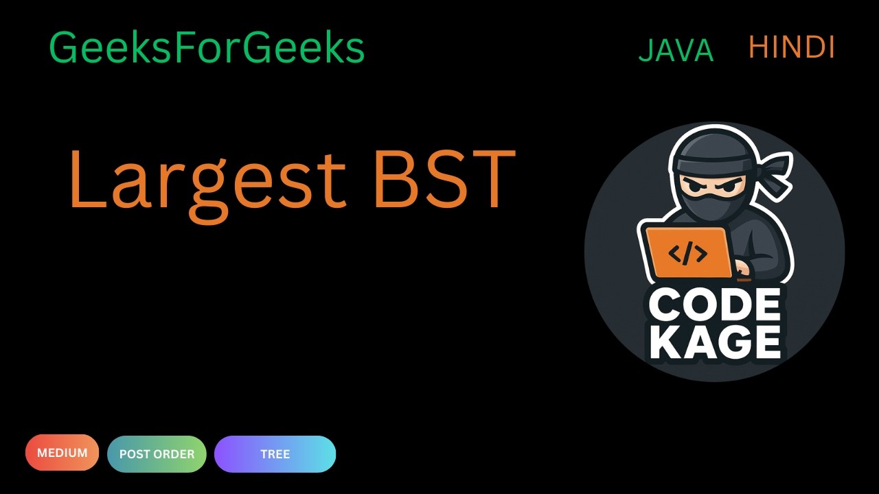 GFG | Largest BST | Post Order Traversal | Java