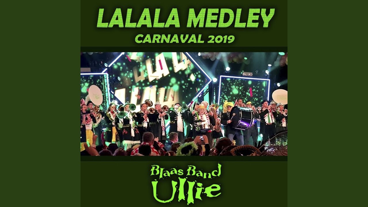 Lalala Medley Carnaval 2019