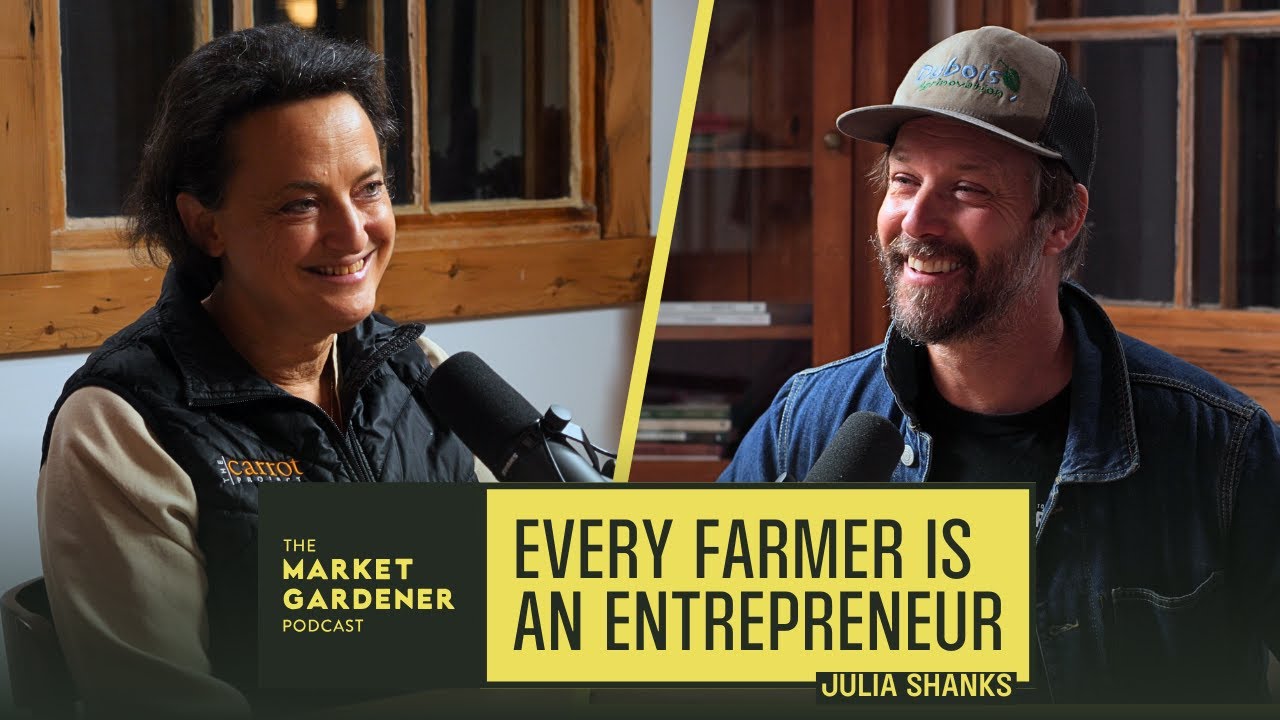 The Business Side of Farming: Lessons from The Farmer&rsquo;s Office | Julia Shanks