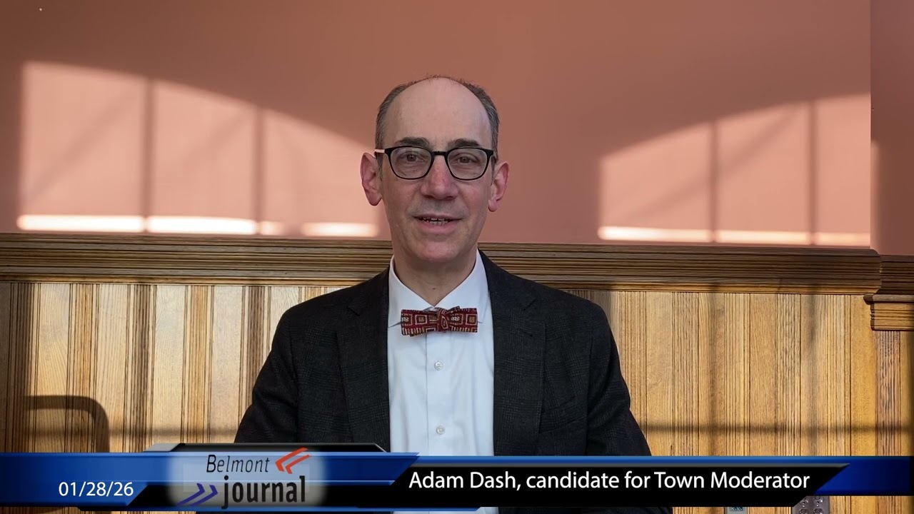 News Now: Adam Dash, candidate for Town Moderator