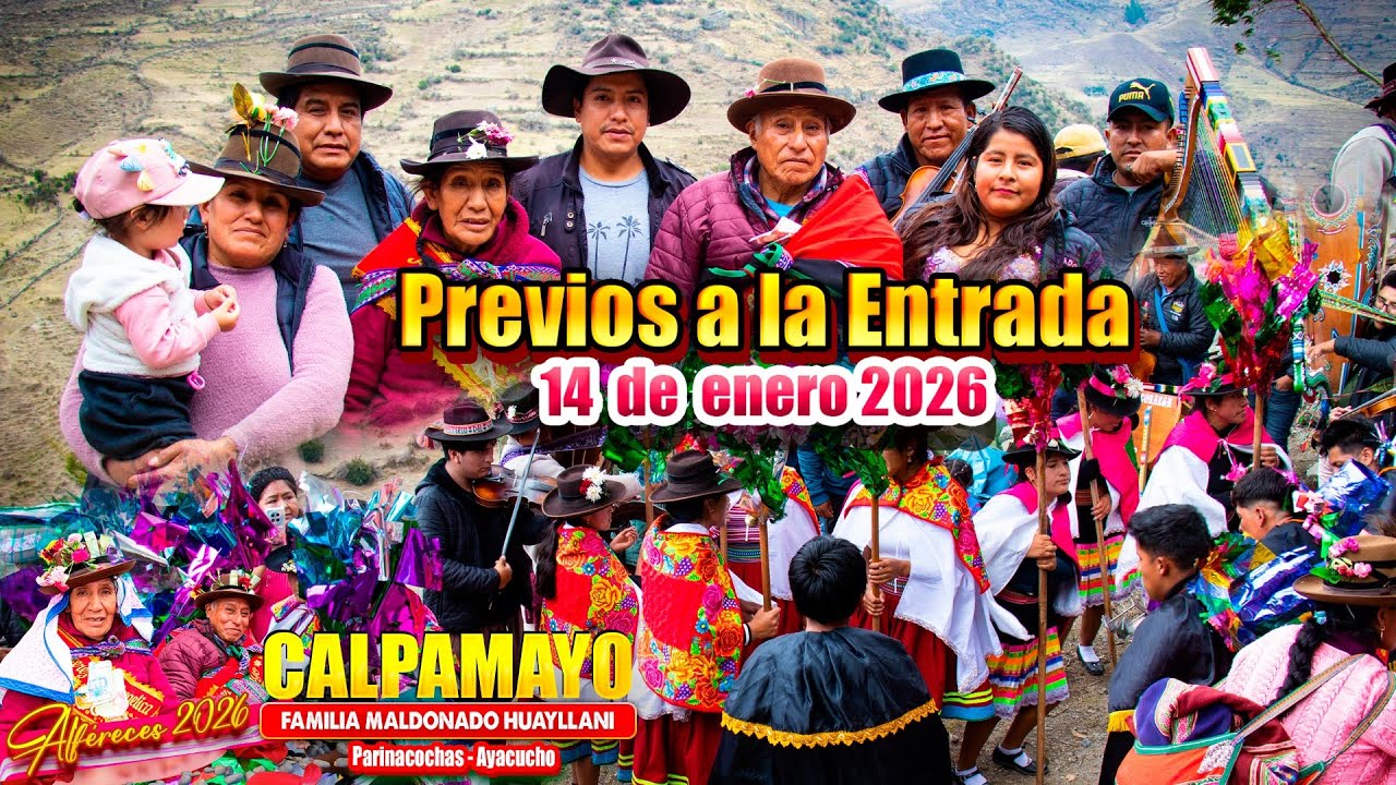 🎥 PREVIOS A LA ENTRADA - Fiesta del Niño Jesus en Calpamayo – Upahuacho 2026 | 14 de enero.