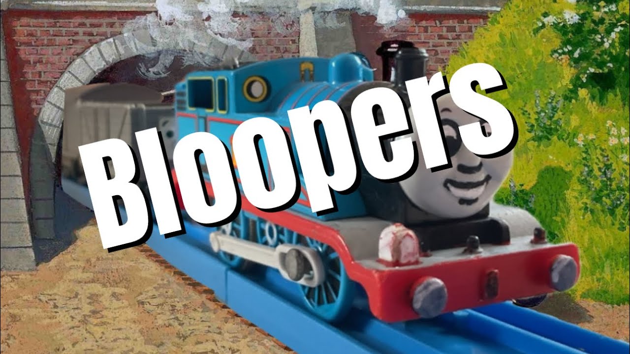 Bloopers of my how I made my RWS Thomas Video