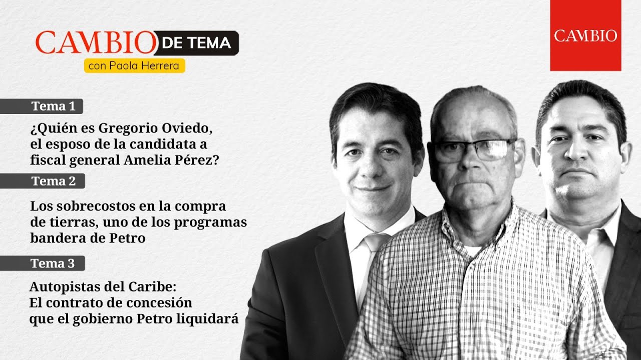 La historia de Gregorio Oviedo, esposo de Amelia Pérez/Sobrecostos en compra de tierras