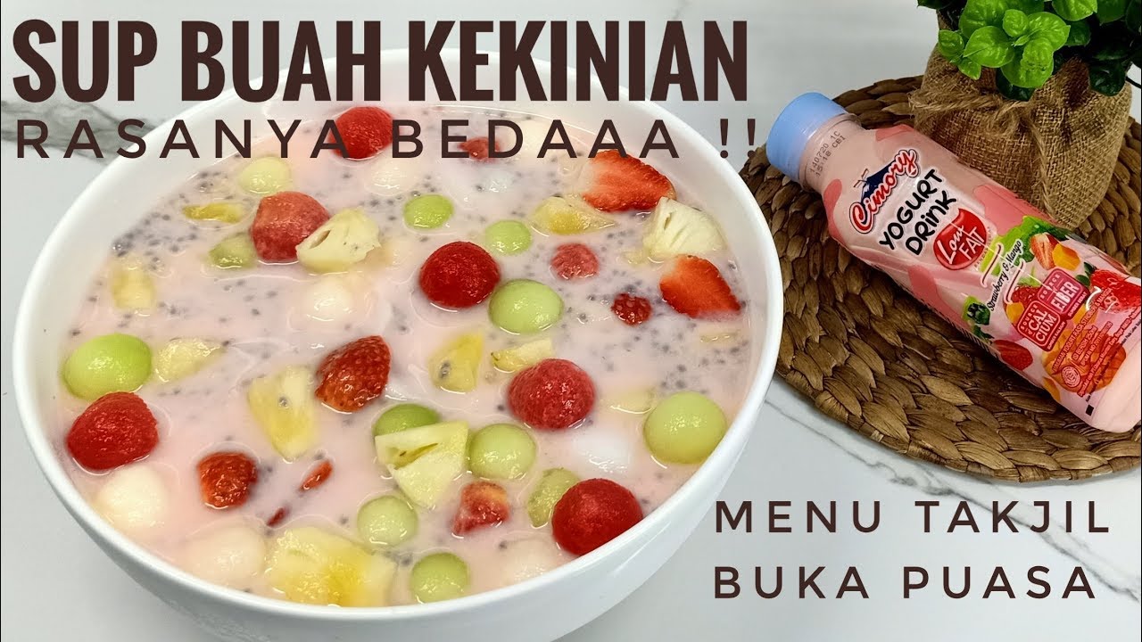 SUP BUAH KEKINIAN - pake yogurt tapi gak asem MENU TAKJIL BUKA PUASA