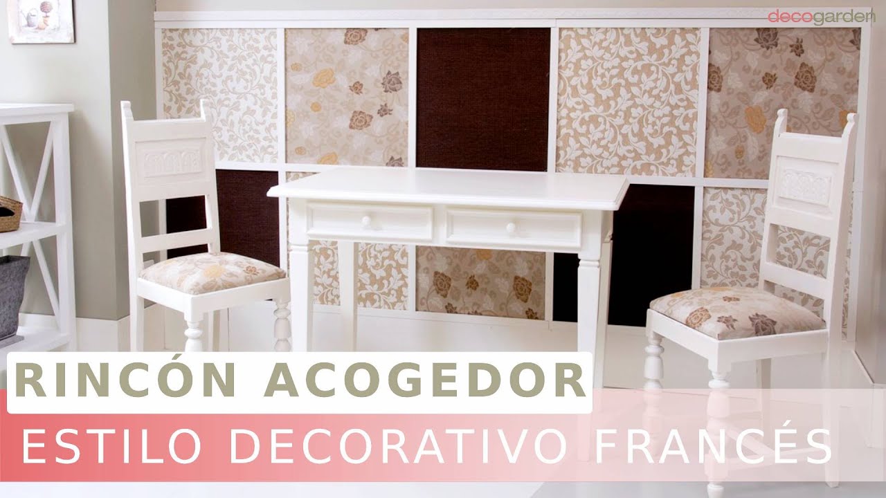 Hacemos un RINCÓN ACOGEDOR con un estilo decorativo francés // Decogarden