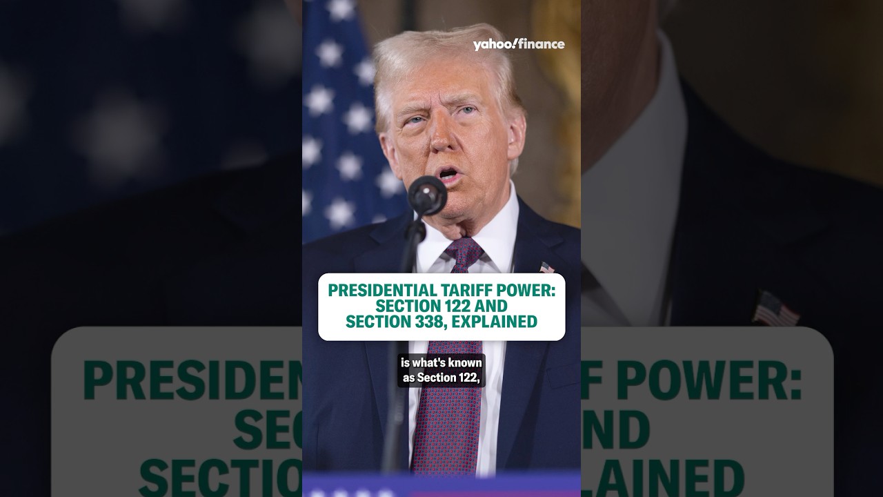 Presidential tariff power: Section 122 and Section 338, explained #shorts