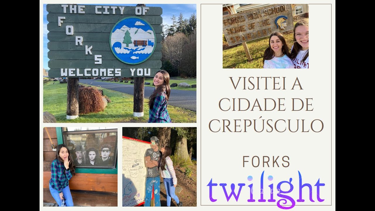 VISITEI A CIDADE DO CREPÚSCULO | FORKS