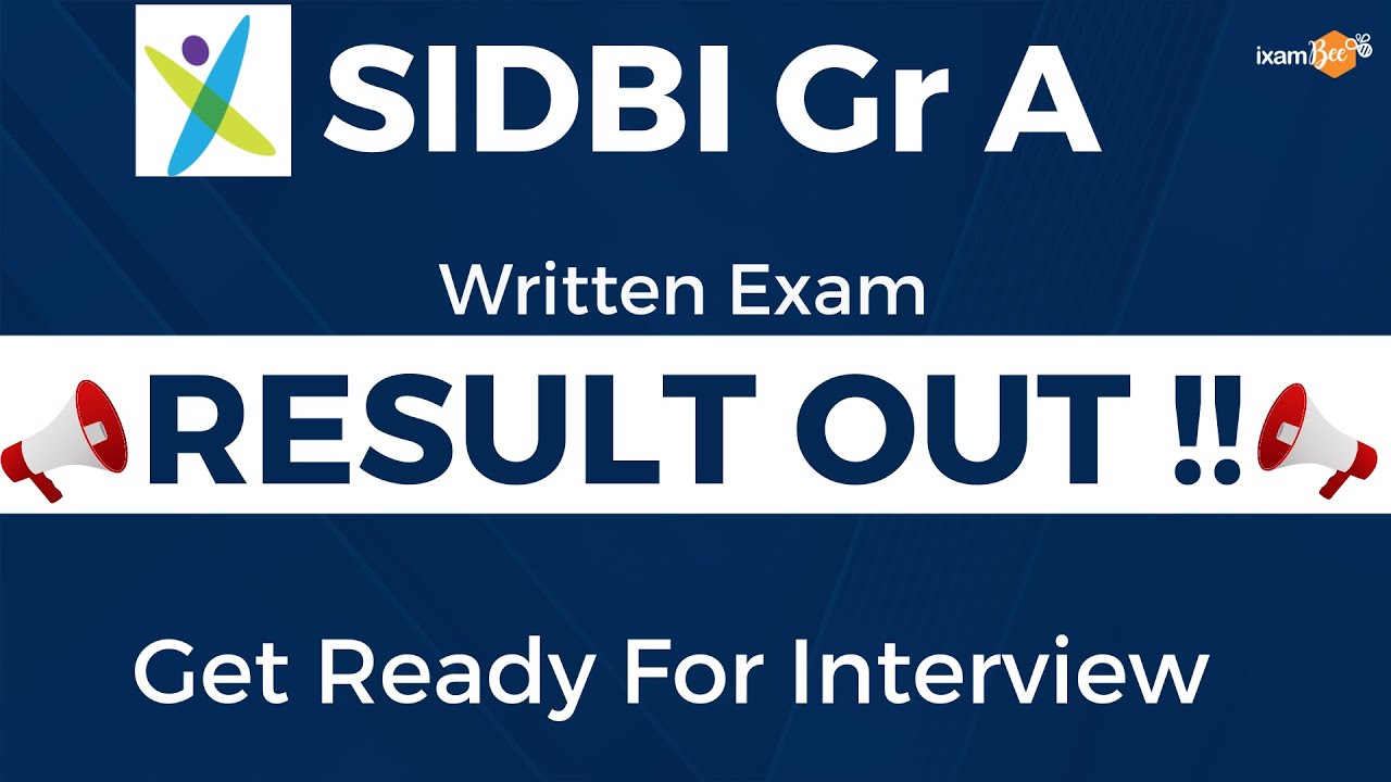 SIDBI Grade A I SIDBI Grade A written exam Result Out | Are you Prepared for SIDBI Interview??