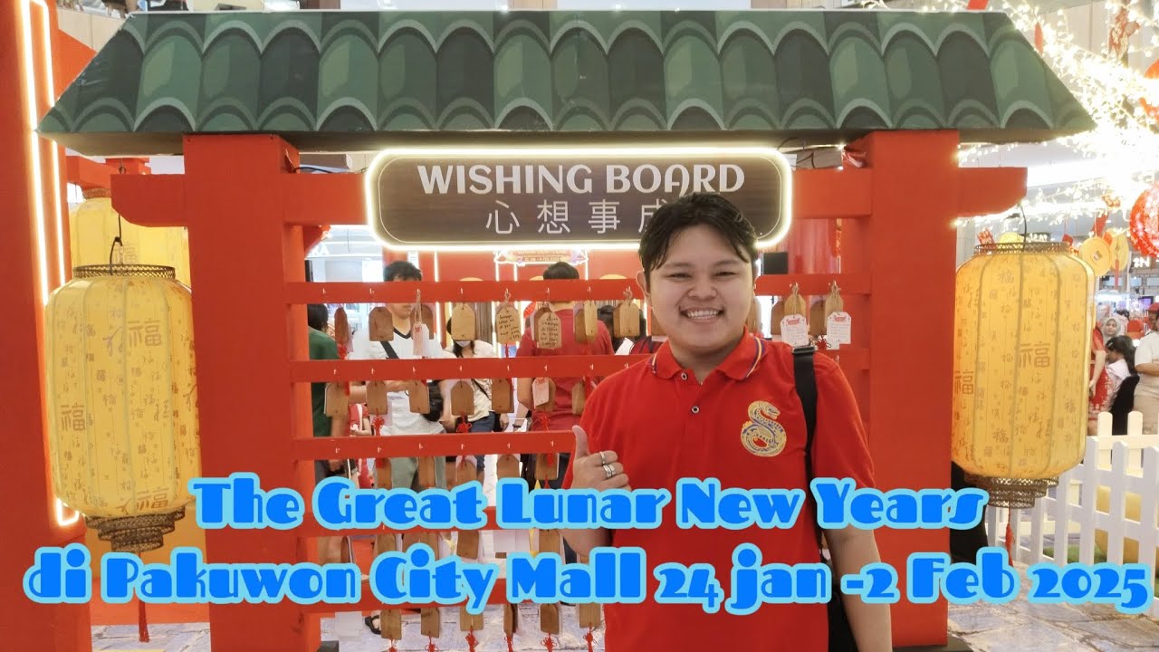 The Great Lunar New Years Di Pakuwon City Mall 24 Jan - 2 Feb 2025