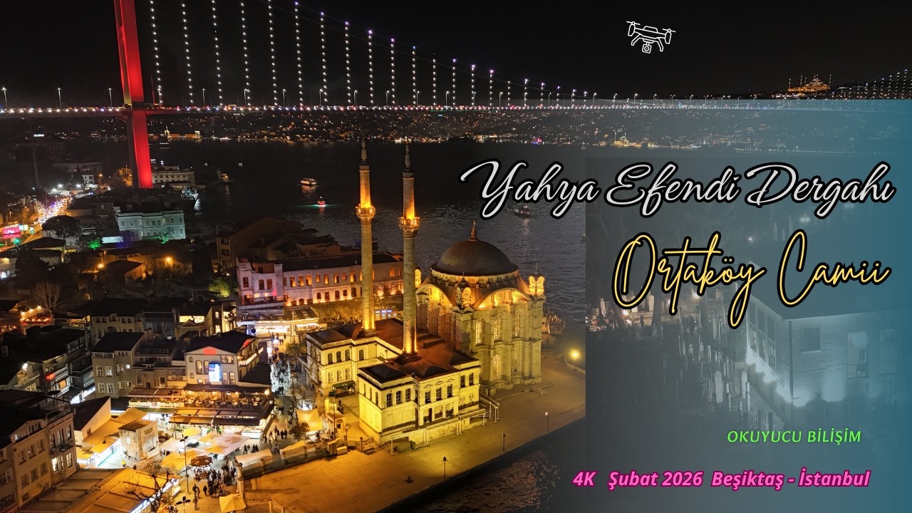 Yahya Efendi ve Ortaköy Camii