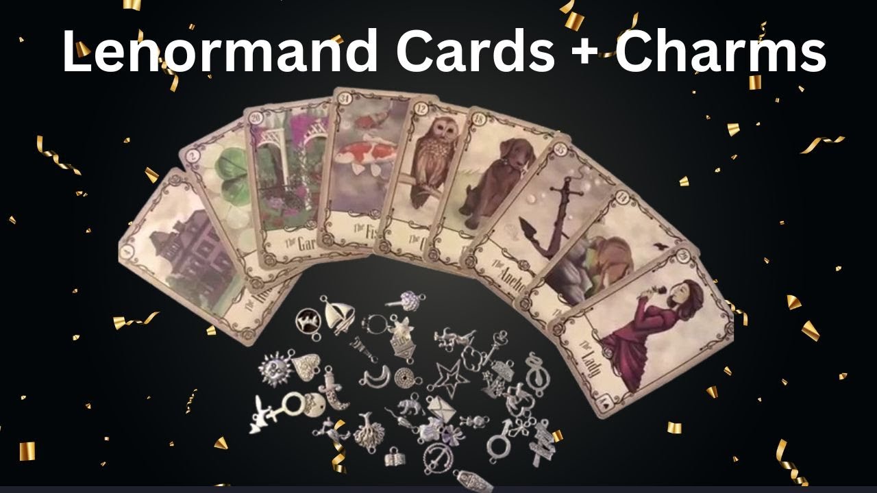 How to Use Charms with Lenormand Card Spreads