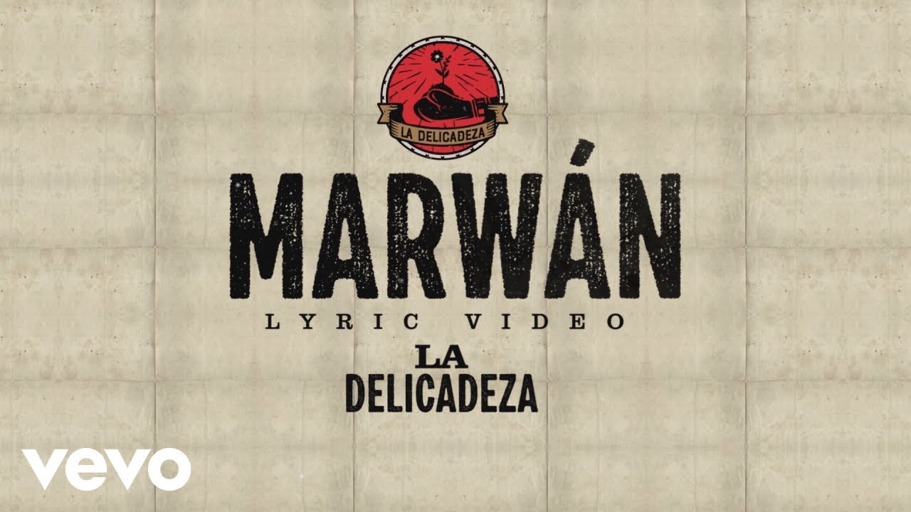 Marwán - La Delicadeza (Lyric Video)