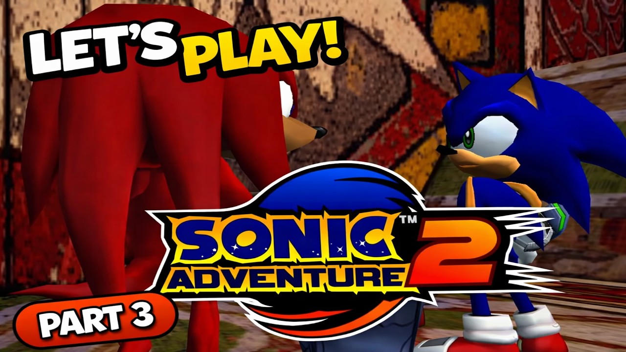 Sonic Adventure 2 Let's Play – Part 3 | Into the Pyramid ! [HERO Story]