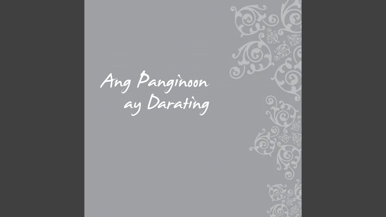 Ang Panginoon Ay Darating