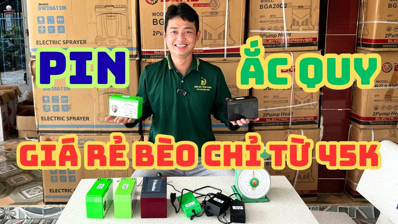 PIN và ẮC QUY bình phun thuốc chính hãng giá rẻ bèo ! Lắp là chạy - Hỗ trợ kĩ thuật miễn phí