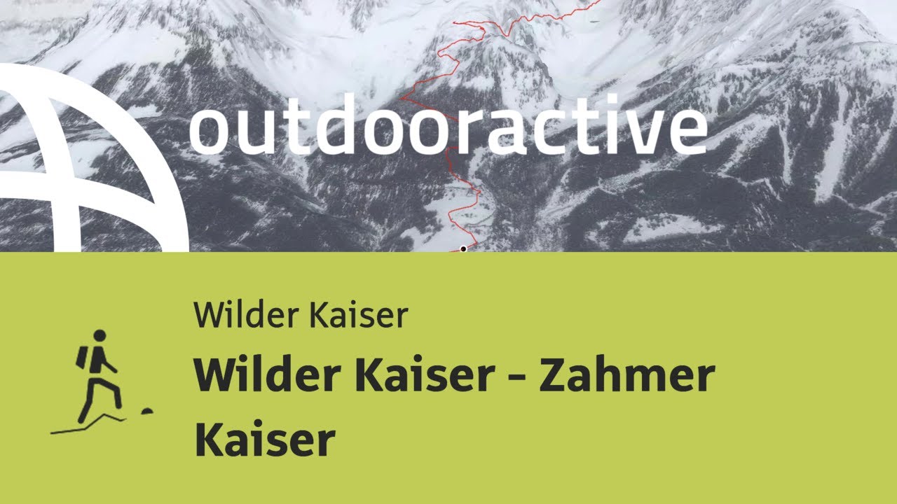Bergtour am Wilden Kaiser: Wilder Kaiser - Zahmer Kaiser