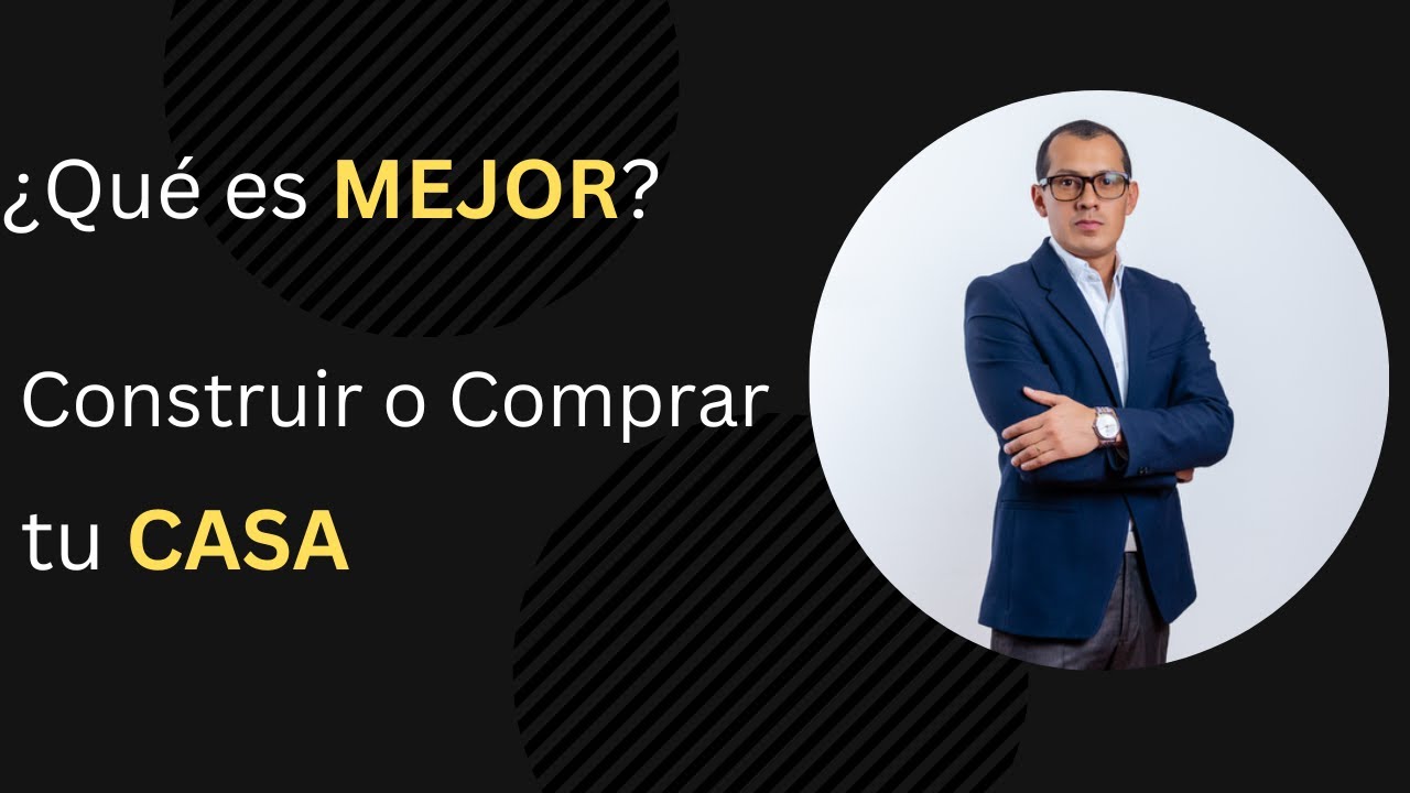 ¿Qué es más ECONÓMICO? ¿Construir o comprar una casa NUEVA?