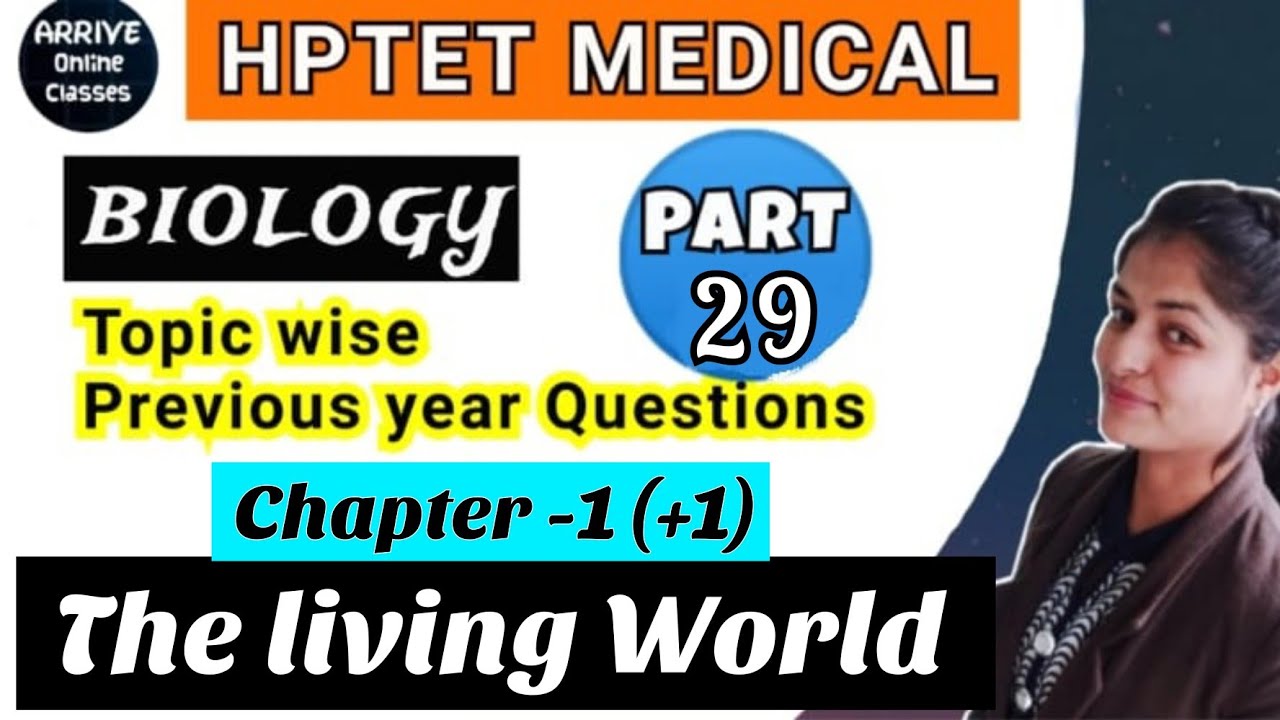 Part 29 The living world | Biology HPTET medical Preparation | HPTET Medical Previous Year Questions
