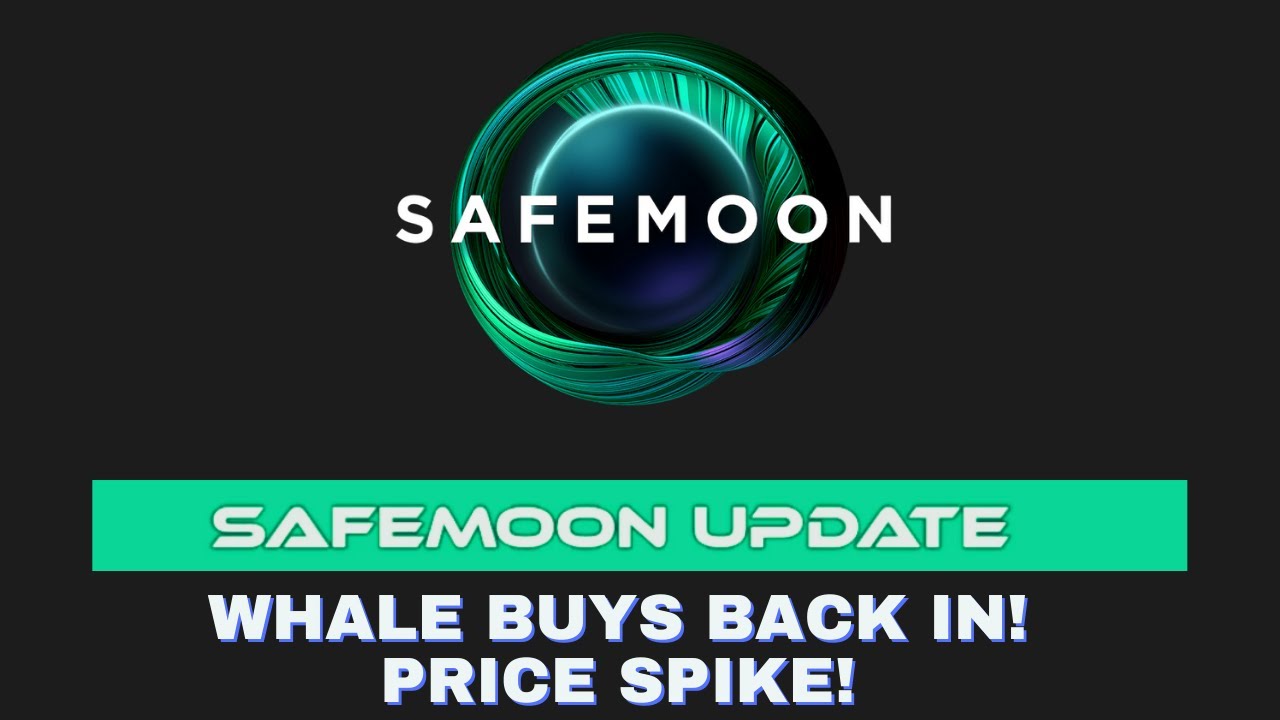 WHALE BUYS BACK INTO SAFEMOON!