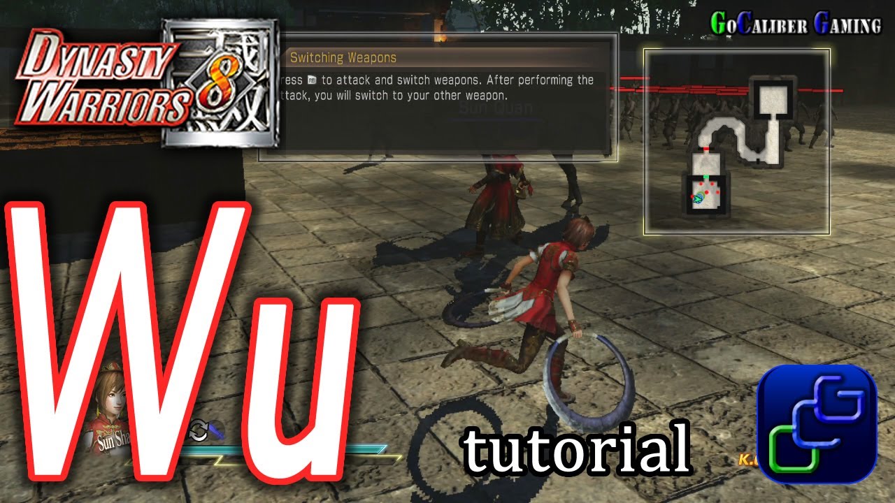Dynasty Warriors 8 Walkthrough - Tutorial: WU