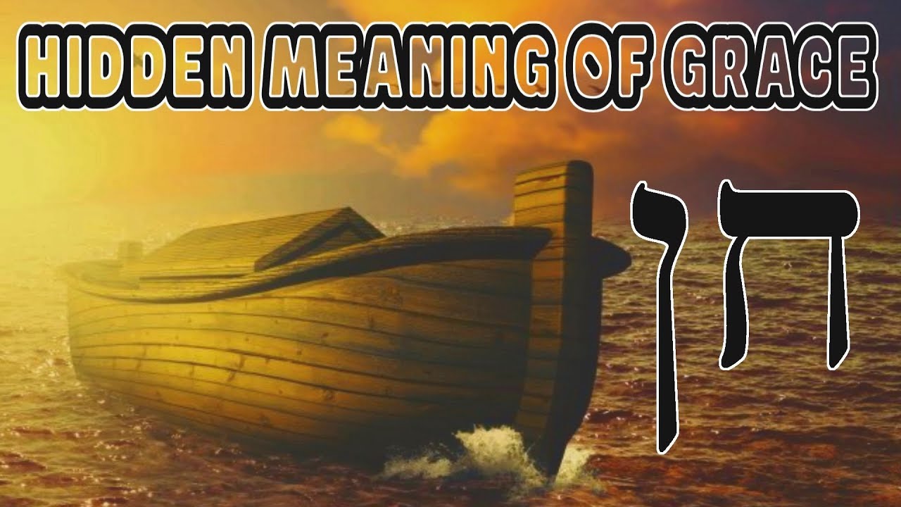 Hebrew Word-Picture: Grace (The Ark of Salvation) Ep. 4D. 有中文字幕 (點cc就可)