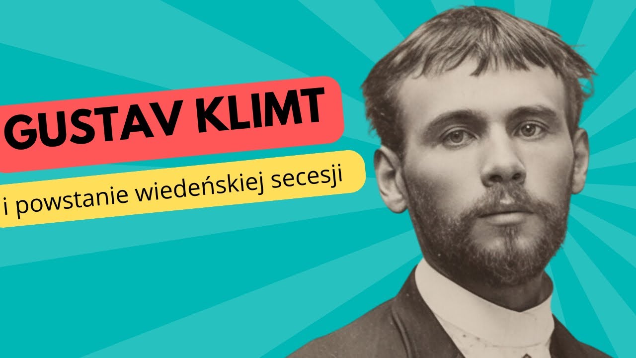 Gustav Klimt i powstanie secesji wiedeńskiej!